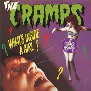 The Cramps - What's Inside A Girl? mp3