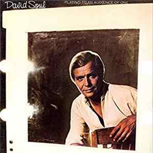 David Soul - Playing To An Audience Of One mp3