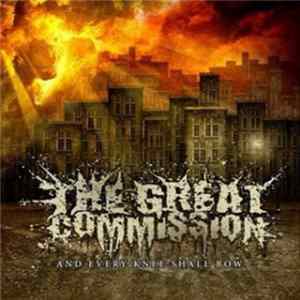 The Great Commission - And Every Knee Shall Bow mp3