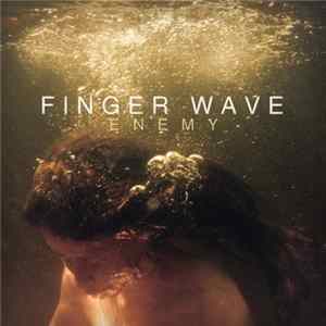 Finger Wave - Enemy mp3