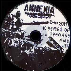 Annexia - 10 Years Of Tyranny And Lies mp3