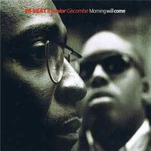M-Beat & Junior Giscombe - Morning Will Come mp3