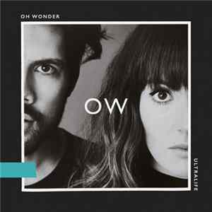 Oh Wonder - Ultralife mp3