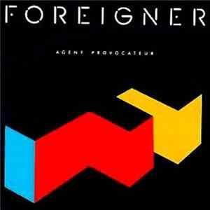 Foreigner - Agent Provocateur mp3
