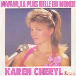 Karen Cheryl - Maman, La Plus Belle Du Monde mp3