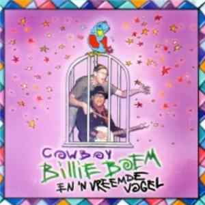 Cowboy Billie Boem - Cowboy Billie Boem En 'N Vreemde Vogel mp3