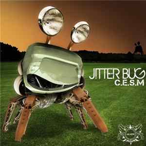 C.E.S.M - Jitter Bug mp3