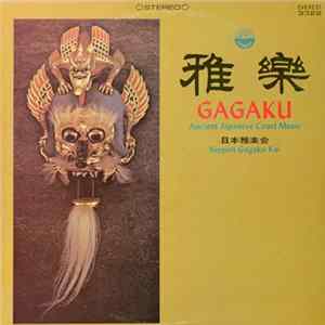 Nippon Gagaku Kai - Gagaku - Ancient Japanese Court Music mp3