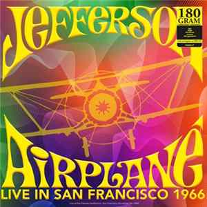 Jefferson Airplane - Live In San Francisco 1966 Double LP mp3