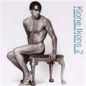 Various - Klone Ikons 2 - A Sekond Selektion Of Klone Klassiks mp3