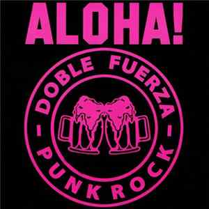 Doble Fuerza - Aloha! mp3