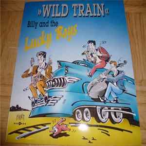 Billy And The Lucky Boys - Wild Train mp3