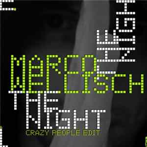 Marco Wellisch - The Night (Crazy People Edit) mp3