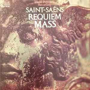 Camille Saint-Saëns, Jean-Gabriel Gaussens, Orchestre Lyrique De L'ORTF - Requiem Mass, Op. 54 mp3