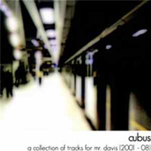 Cubus - A Collection Of Tracks For Mr Davis mp3
