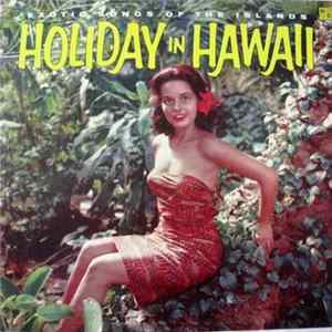 Makamia And His Moana Islanders - Holiday In Hawaii mp3