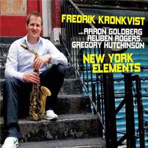 Fredrik Kronkvist - New York Elements mp3