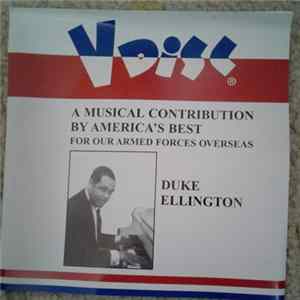 Duke Ellington - A Musical Contribution By America's Best For Our Armed Forces Overseas mp3