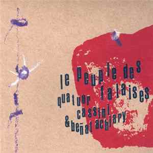 Quatuor Cassini And Beñat Achiary - Le Peuple Des Falaises mp3