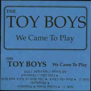 The Toy Boys - We Came To Play mp3