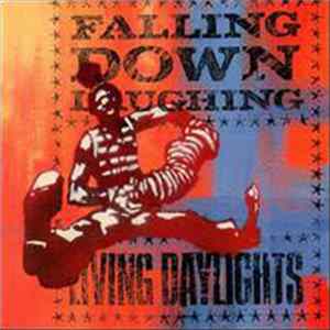 The Living Daylights - Falling Down Laughing mp3