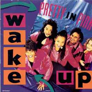Pretty In Pink - Wake Up mp3