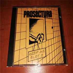 Prosectura - Szép Az Élet!? mp3