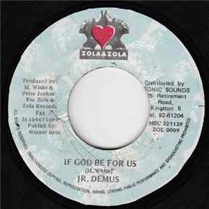 Jr. Demus - If God Be For Us mp3