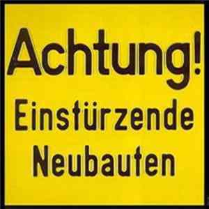 Einstürzende Neubauten - Achtung! Live! mp3