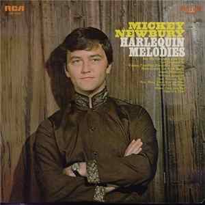 Mickey Newbury - Harlequin Melodies mp3