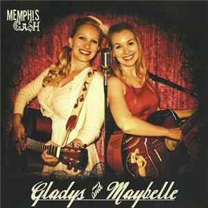 Gladys And Maybelle - Memphis Cash mp3