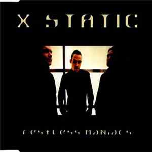 X-Static - Restless Maniacs mp3