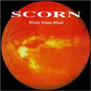 Scorn - White Irises Blind mp3