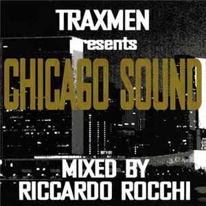 Traxmen - Chicago Sound mp3