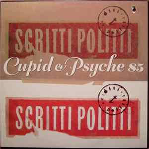 Scritti Politti - Cupid & Psyche 85 mp3