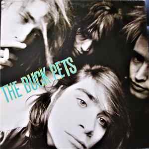 The Buck Pets - The Buck Pets mp3