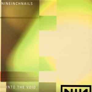 Nine Inch Nails - Into The Void mp3