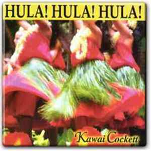 Kawai Cockett - Hula! Hula! Hula! mp3
