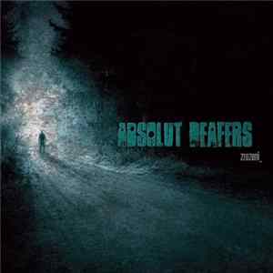 Absolut Deafers - Zrození mp3
