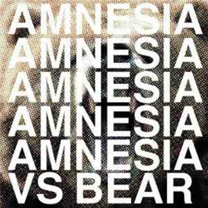 Amnesia Amnesia - Versus The Bear mp3