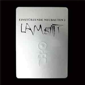 Einstürzende Neubauten - Lament Tin Box: Live 11 Nov 2014 Tempodrom, Berlin mp3