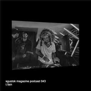 T.Fain - Sgustok Magazine Podcast 043 mp3