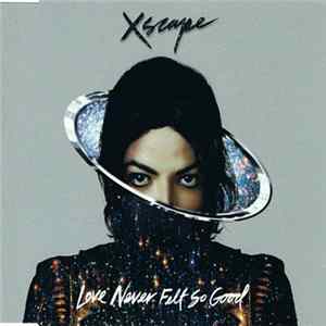 Michael Jackson - Love Never Felt So Good mp3