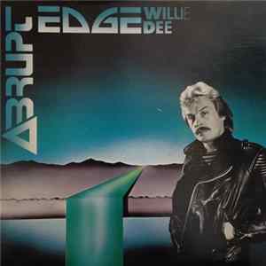 Willie Dee - Abrupt Edge mp3