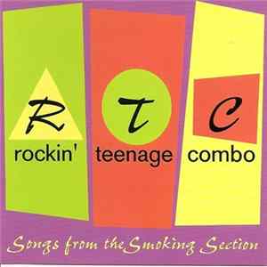 Rockin' Teenage Combo - Songs From The Smoking Section mp3
