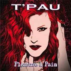 T'Pau - Pleasure And Pain mp3