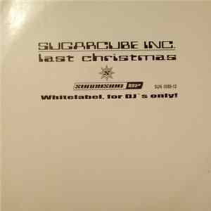 Sugarcube Inc. - Last Christmas mp3
