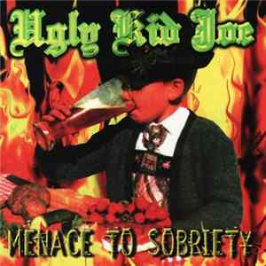 Ugly Kid Joe - Menace To Sobriety mp3