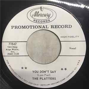 The Platters - You Don't Say / I'll Never Smile Again mp3