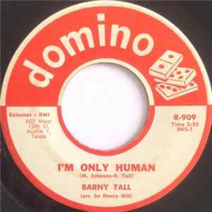 Barny Tall - I'm Only Human / Fleeting Love mp3